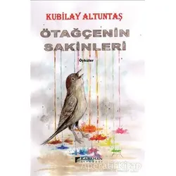 Ötağçenin Sakinleri - Kubilay Altuntaş - Karahan Kitabevi