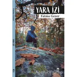 Yara İzi - Fatma Gezer - Ceren Kitap