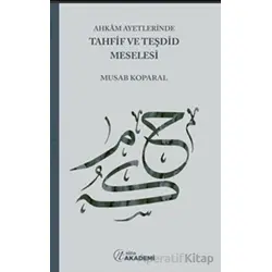 Ahkam Ayetlerinde Tahfif ve Teşdid Meselesi - Musab Koparal - Nida Yayıncılık