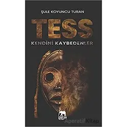Tess - Kendini Kaybedenler - Şule Koyuncu Turan - Parya Kitap