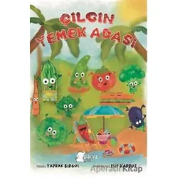 Çılgın Yemek Adası - Yaprak Birgül - Parya Kitap