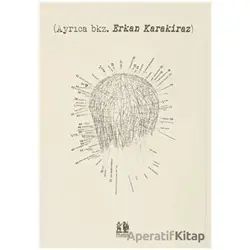 (Ayrıca bkz. Erkan Karakiraz) - Erkan Karakiraz - Pikaresk Yayınevi