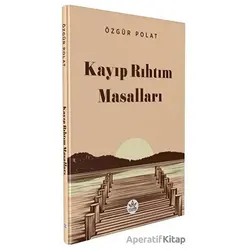 Kayıp Rıhtım Masalları - Özgür Polat - Elpis Yayınları