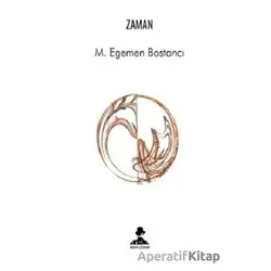 Zaman - M. Egemen Bostancı - İmgenin Çocukları Yayınevi