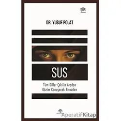 Sus - Yusuf Polat - Mavi Nefes Yayınları