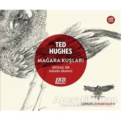 Mağara Kuşları - Ted Hughes - 160. Kilometre Yayınevi