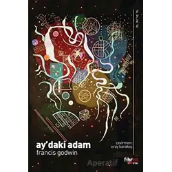 Aydaki Adam - Francis Godwin - Fihrist Kitap