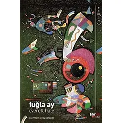 Tuğla Ay - Edward Everett Hale - Fihrist Kitap
