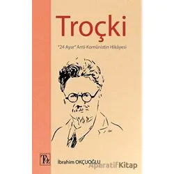 Troçki - İbrahim Okçuoğlu - Töz Yayınları