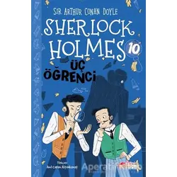 Sherlock Holmes - Üç Öğrenci - Sir Arthur Conan Doyle - The Kitap