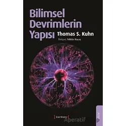 Bilimsel Devrimlerin Yapısı - Thomas S. Kuhn - Kırmızı Yayınları