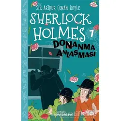 Sherlock Holmes: Donanma Antlaşması - Sir Arthur Conan Doyle - The Kitap Çocuk