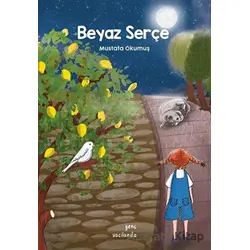 Beyaz Serçe - Mustafa Okumuş - Vacilando Kitap