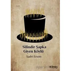 Silindir Şapka Giyen Köylü - Sadri Ertem - Vacilando Kitap