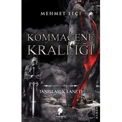 Kommagene Krallığı - Mehmet Elçi - Morena Yayınevi