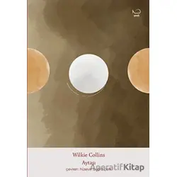 Aytaşı - Wilkie Collins - Yedi Yayınları