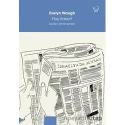 Flaş Haber! - Evelyn Waugh - Yedi Yayınları