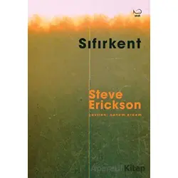 Sıfırkent - Steve Erickson - Yedi Yayınları