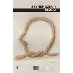 Düğüm - Zeynep Uzkur - Şiirden Yayıncılık