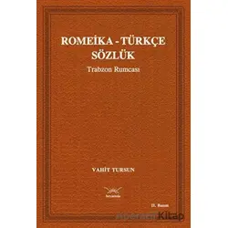 Romeika - Türkçe Sözlük - Vahit Tursun - Heyamola Yayınları