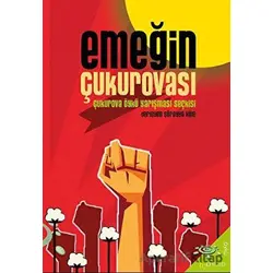 Emeğin Çukurovası - Süreyya Köle - h2o Kitap