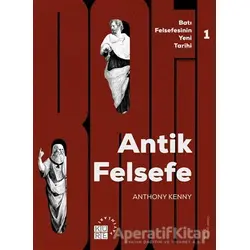 Batı Felsefesinin Yeni Tarihi 1: Antik Felsefe - Anthony Kenny - Küre Yayınları