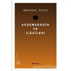 Akşemseddin ve İlahileri - Mustafa Tatcı - H Yayınları