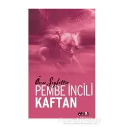 Pembe İncili Kaftan - Ömer Seyfettin - Fark Yayınları