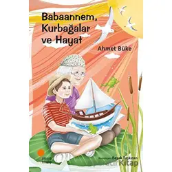 Babaannem, Kurbağalar ve Hayat - Ahmet Büke - Günışığı Kitaplığı