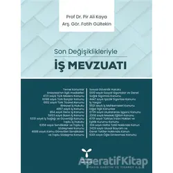İş Mevzuatı - Son Değişiklikleriyle - Pir Ali Kaya - Umuttepe Yayınları
