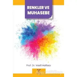 Renkler Ve Muhasebe - Vasfi Haftacı - Umuttepe Yayınları