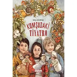 Komşudaki Tiyatro - Sonja Danowski - Ketebe Çocuk