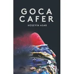Goca Cafer - Hüseyin Asar - Sınırsız Kitap