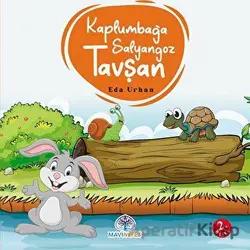 Kaplumbağa Salyangoz ve Tavşan - Eda Urhan - Mavi Nefes Yayınları