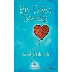 Bir Dolu Sevda - Hazal S. Tikveşli - Mavi Nefes Yayınları