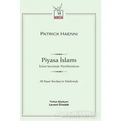 Piyasa İslamı - Patrick Haenni - Heretik Yayıncılık