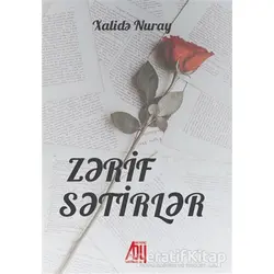 Zarif Satırlar - Halide Nuray - Baygenç Yayıncılık