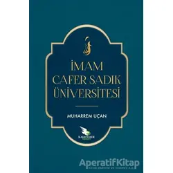 İmam Cafer Sadık Üniversitesi - Muharrem Uçan - Kalender Yayınevi