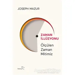 Zaman İllüzyonu - Joseph Mazur - Paloma Yayınevi