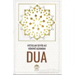 Dua - Ayetullah Seyyid Ali Hamanei Açısından - Kolektif - Tesnim Yayınları