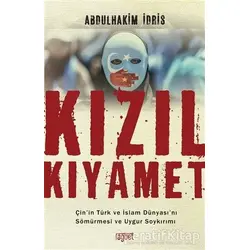 Kızıl Kıyamet - Abdulhakim İdris - Rağbet Yayınları