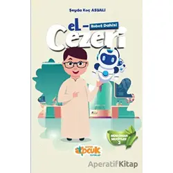 Robot Dahisi - El-Cezeri - Şeyda Koç Asyalı - Siyer Çocuk Yayınları