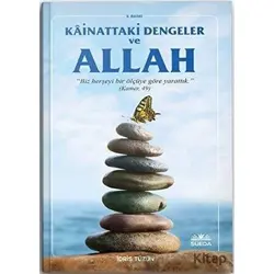 Kainattaki Ölçüler Dengeler ve Hz. Allah - İdris Tüzün - Süeda Basım Yayın