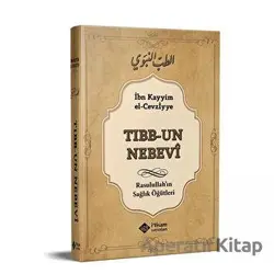 Tıbbun Nebevi - İbnul-Kayyım El-Cevziyye - İtisam Yayınları