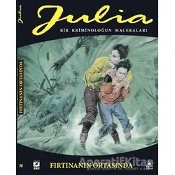 Julia: Bir Kriminoloğun Maceraları Cilt 78 Fırtınanın Ortasında - Giancarlo Berardi - Mylos Kitap