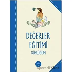Değerler Eğitimi Günlüğü - Elif Santur - Multibem Yayınları