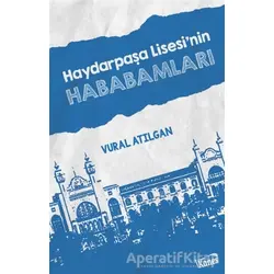 Haydarpaşa Lisesinin Hababamları - Vural Atılgan - Kanes Yayınları