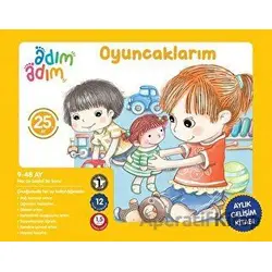 Oyuncaklarım - 25. Ay Gelişim Kitabı - Kolektif - Adım Adım Bebek Eğitimi
