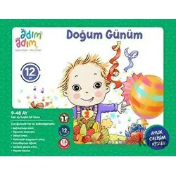 Doğum Günüm - 12. Ay Gelişim Kitabı - Kolektif - Adım Adım Bebek Eğitimi