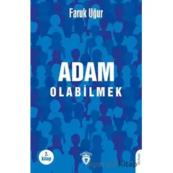 Adam Olabilmek - Faruk Uğur - Dorlion Yayınları